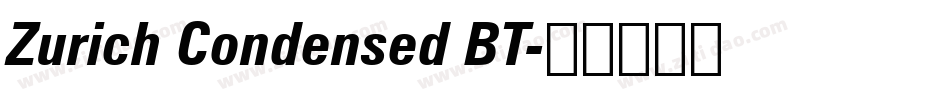 Zurich Condensed BT字体转换